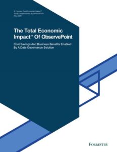 The Total Economic Impact™ of ObservePoint Download PDFExpand Fullscreen The Total Economic Impact™ of ObservePoint