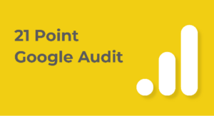 How to Conduct a Google Analytics Audit [21 Point Checklist]