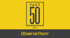 ObservePoint Makes the 2021 Utah Business Fast 50 List